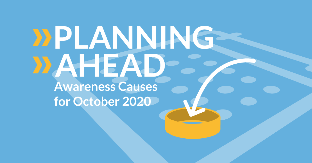 Planning Ahead: October 2020 Awareness Causes – The Wristband Blog